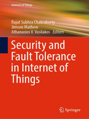 cover image of Security and Fault Tolerance in Internet of Things